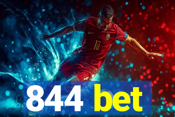 844 bet